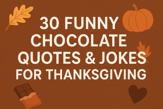 Thanksgiving-themed graphic with chocolate bar, pumpkin, and autumn leaves surrounding the text “30 Funny Chocolate Quotes & Jokes for Thanksgiving” from Le Chocolatier Fine Handmade Chocolate.