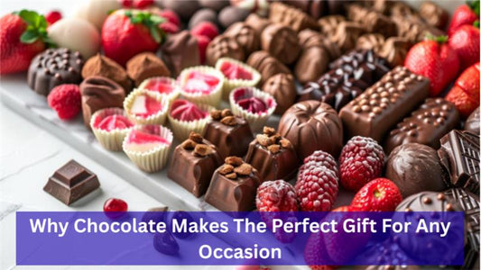 Why Chocolate Makes The Perfect Gift For Any Occasion